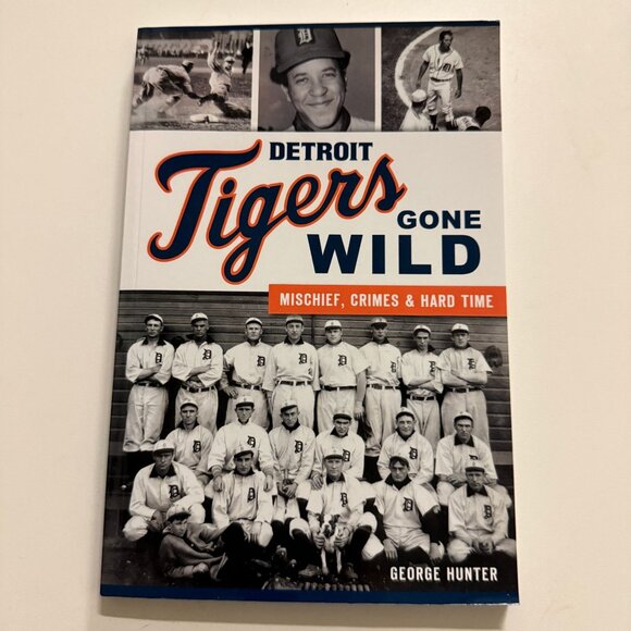 Sports: Detroit Tigers Gone Wild : Mischief, Crimes and Hard Time (Paperback) - Picture 2 of 4